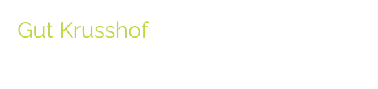 Gut Krusshof Eventlocation für Veranstaltungen aller Art -> social media . web . grafik & print . sound